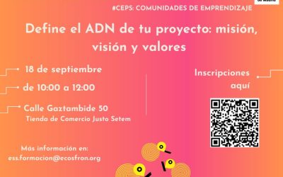 #CEPS de septiembre: Define el ADN de tu proyecto: misión, visión y valores