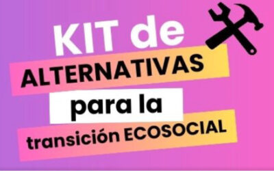 Kit de alternativas para la transición Ecosocial